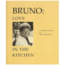 Bruno: Love in the Kitchen - A Culinary Tribute