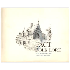 FACT & FOLK LORE: Highland Creek, Hillside, Port Union, West Hill.