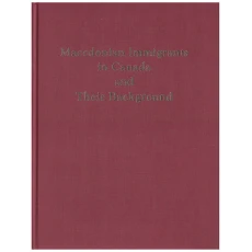 Macedonian Immigrants in Canada and Their Background