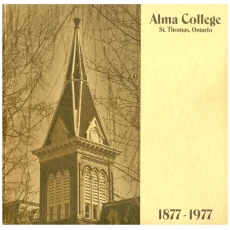 Alma College St. Thomas, Ontario Centennial Book 1877-1977
