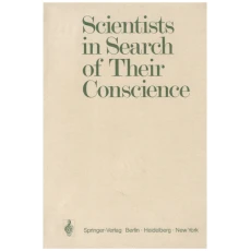 Scientists in Search of Their Conscience