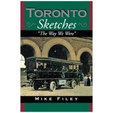 Toronto Sketches: "The Way We Were"