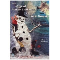 The Magical Master Snowman and the Black Dragon