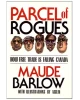 Parcel of Rogues: How Free Trade Is Failing Canada