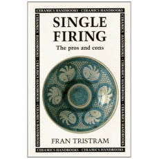 Ceramics Handbooks: Single Firing