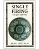 Ceramics Handbooks: Single Firing