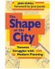 The Shape of the City: Toronto Struggles with Modern Planning