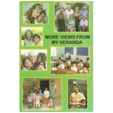 More Views From My Veranda: The Ongoing Story of the NGO Rescue in Cambodia
