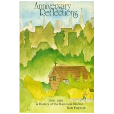 Anniversary Reflections - 1856-1981 A History of Hamilton Diocese