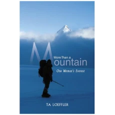 More Than a Mountain: One Woman's Everest