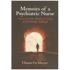 Memoirs of a Psychiatric Nurse
