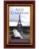 Angel Come Home