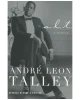 A.L.T. - Andre Leon Talley: A Memoir