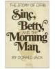 Sinc, Betty, and the Morning Man