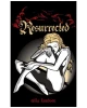 Resurrected