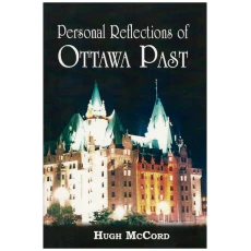 Personal Reflections of Ottawa Past