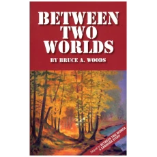 Between Two Worlds: A Canadian Story