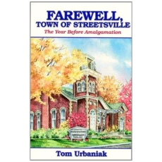 Farewell, Town of Streetsville
