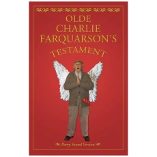 Olde Charlie Farquharson's Testament