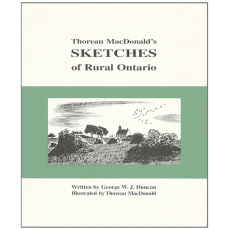 Thoreau MacDonald's Sketches of Rural Ontario