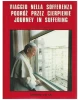 Journey In Suffering/ Viaggio Nella Sofferenza/ Podroz Przez Cierpienie