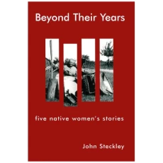 Beyond Their Years: Five Native Women's Stories