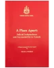 A Place Apart: Judicial Independence and Accountability in Canada