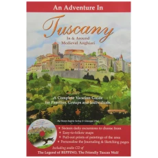 An Adventure In Tuscany: In & Around Medieval Anghiari