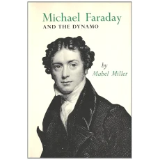 Michael Faraday and The Dynamo