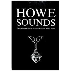 Howe Sounds - Fact, Fiction and Fantasy from the writers of Bowen Island