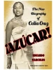 Azucar! The Biography of Celia Cruz