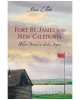 Fort St. James and New Caledonia: Where British Columbia Began
