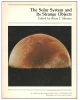 The Solar System and It's Strange Objects