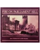 Fire on Parliament Hill