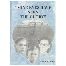 Mine Eyes Have Seen The Glory