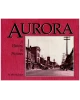 Aurora : A History in Pictures