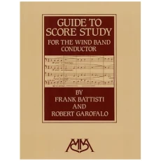 Guide to Score Study for the Wind Band Conductor