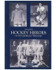 Looking Back: Hockey Heroes of the Georgian Triangle