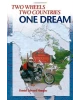 Two Wheels Two Countries One Dream