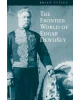 The Frontier World of Edgar Dewdney