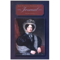 Journal of the Royal Nova Scotia Historical Society Volume 16, 2013