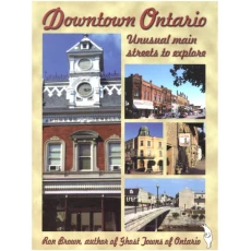 Downtown Ontario: Unusual Main Streets to Explore