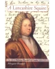 A Lancashire Squire: the Life of Nicholas Blundell of Crosby 1669-1737