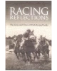 Racing Reflections: The Life and Times of Irish Racing People
