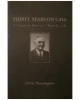 Thirty Years On Call, A country doctor's family life
