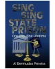 Sing Sing State Prison: One Day, One Lifetime