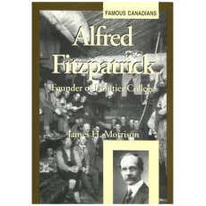Alfred Fitzpatrick: Founder of Frontier College