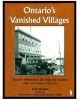 Ontario's Vanished Villages