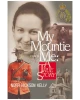 My Mountie and Me: A True Story