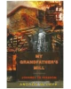 My Grandfather's Mill: Journey to Freedom